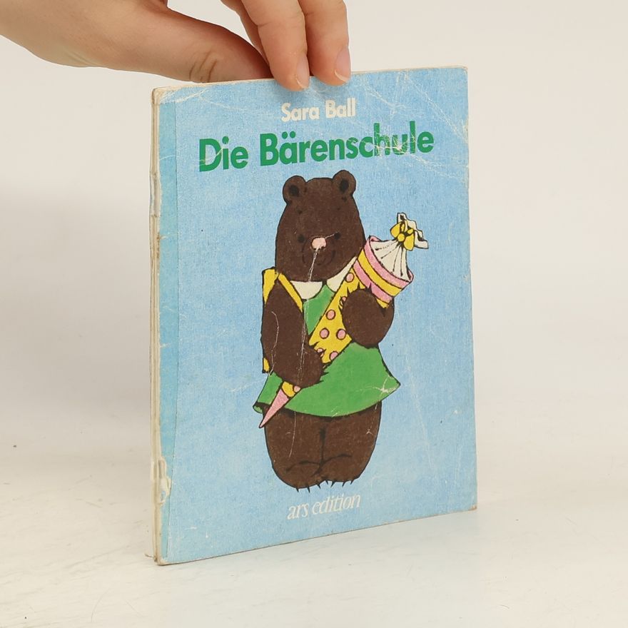 Sara Ball Die Bärenschule