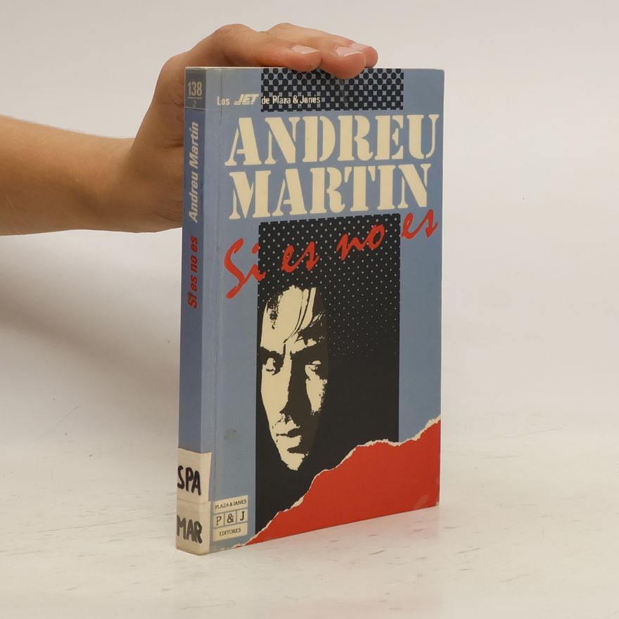Andreu Martín Si es no es
