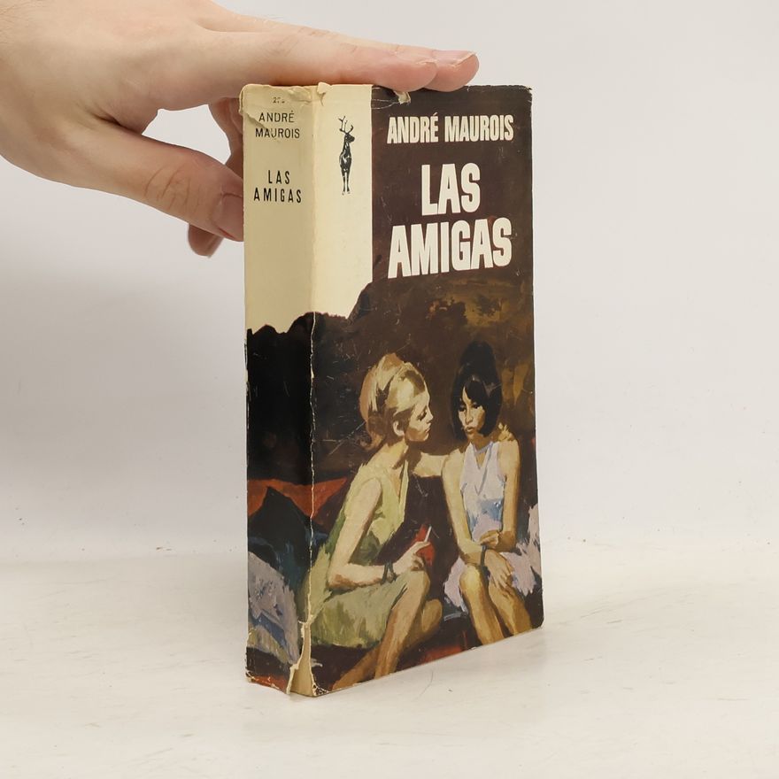 André Maurois las amigas
