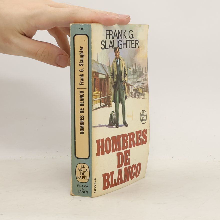 Frank Gill Slaughter Hombres de blanco