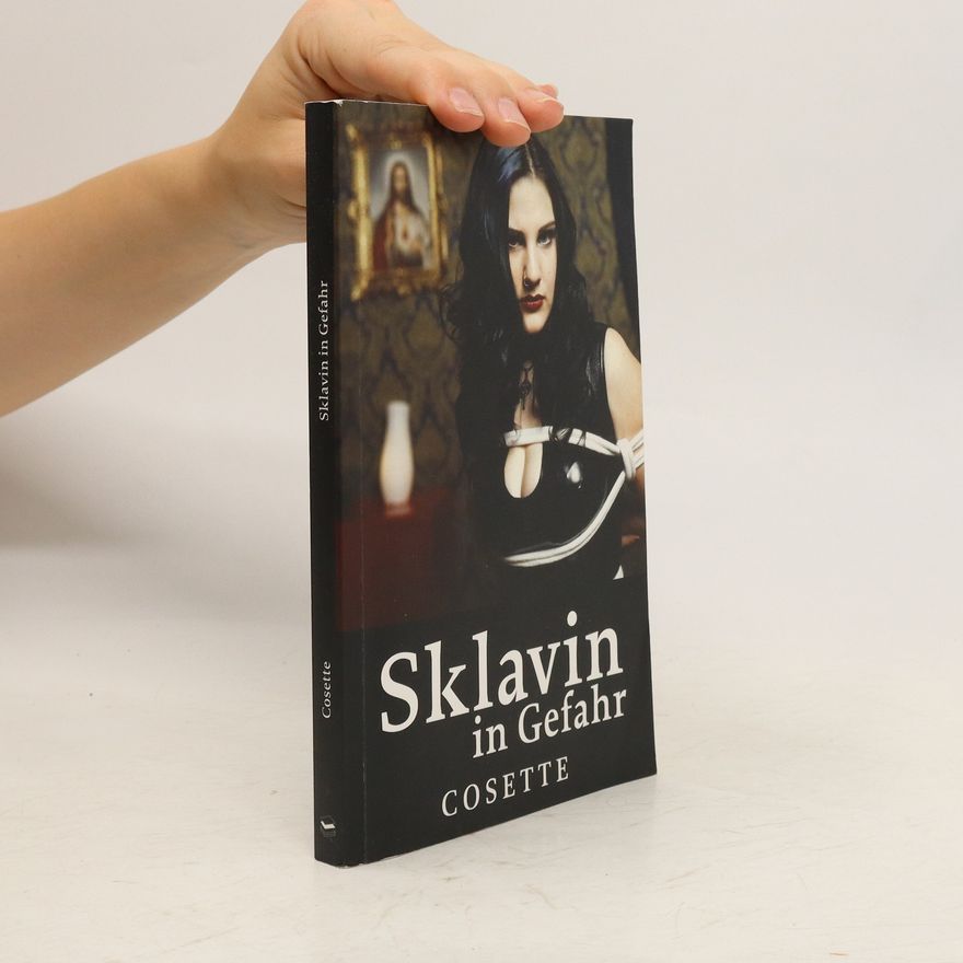Cosette Sklavin in Gefahr