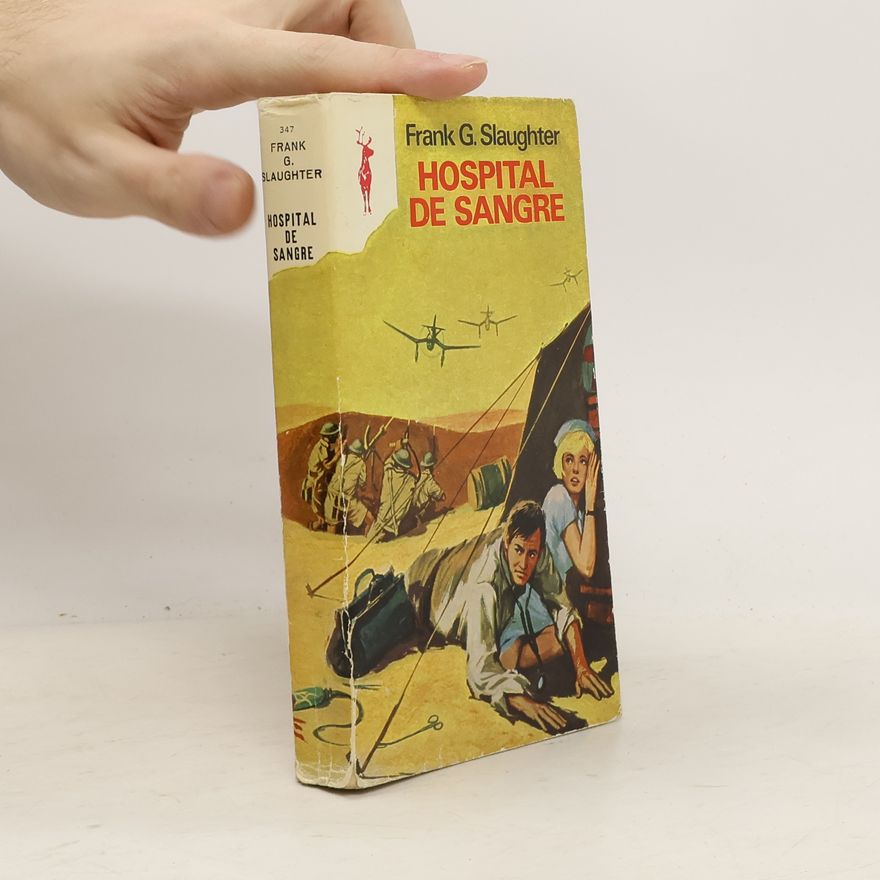 Frank Gill Slaughter Hospital de sangre