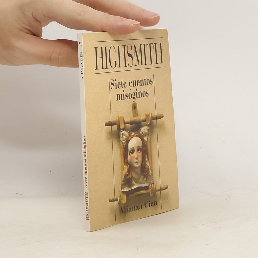 Patricia Highsmith Siete cuentos misóginos