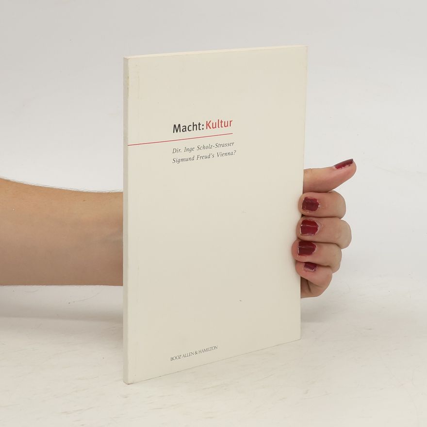Inge Scholz-Strasser Macht: Kultur