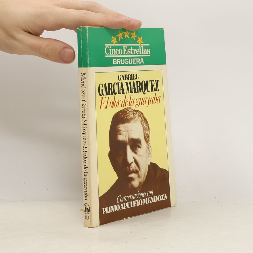 Gabriel García Márquez El olor de la guayaba