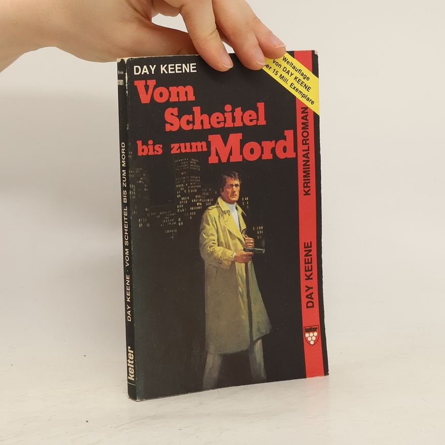 Day Keene Vom Scheitel bis zum Mord