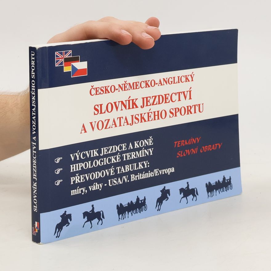 František Lomský Česko-německo-anglický slovník jezdectví a vozatajského sportu