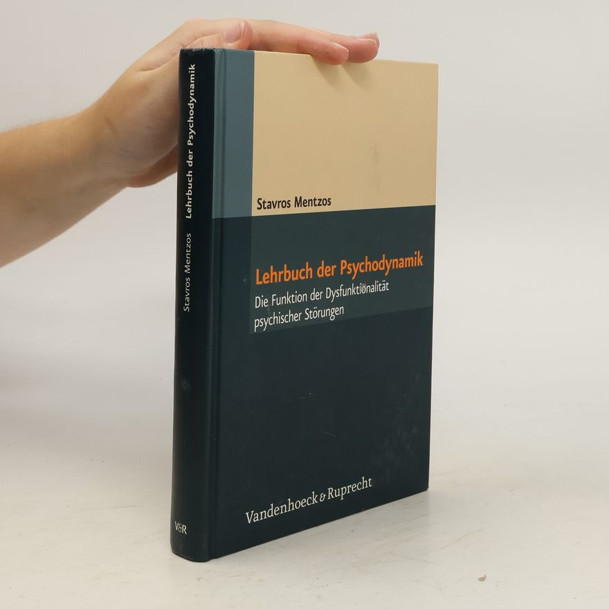 Stavros Mentzos Lehrbuch der Psychodynamik