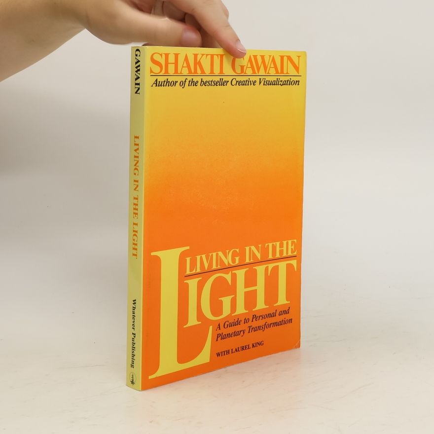 Shakti Gawain Living in the Light