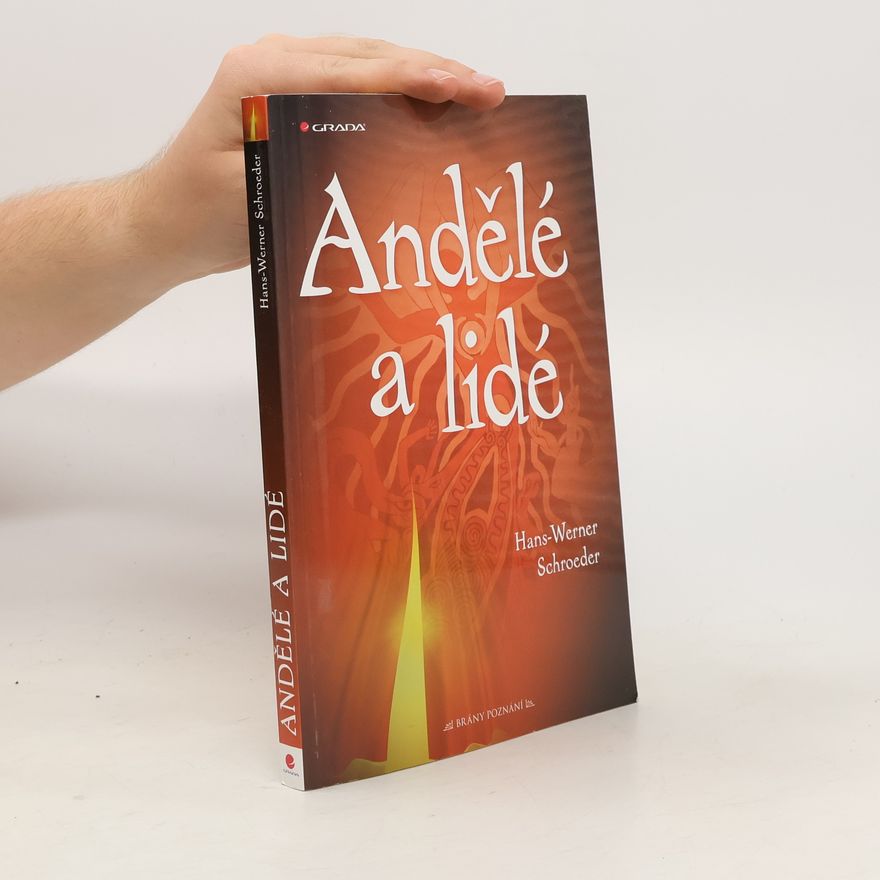 Hans Werner Schroeder Andělé a lidé