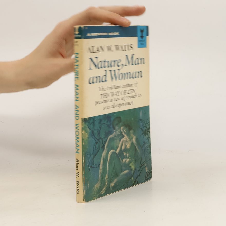 Alan Watts Nature, Man and Woman