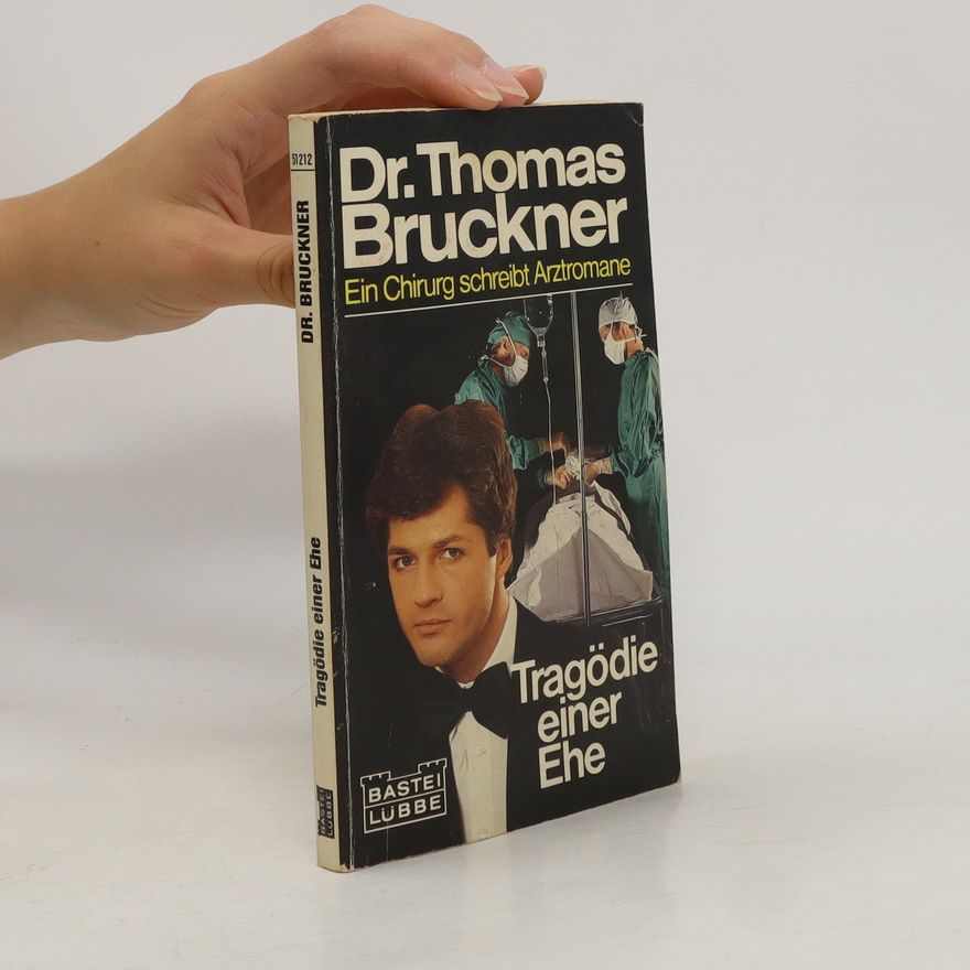 Thomas Bruckner Tragödie einer Ehe