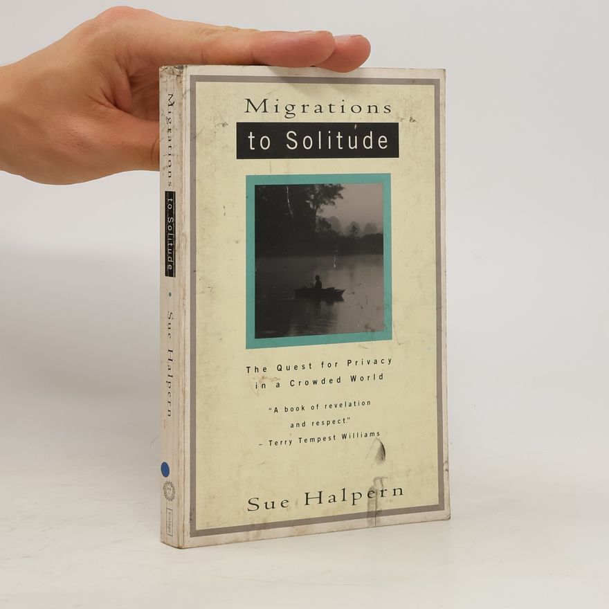 Sue Halpern Migrations to Solitude