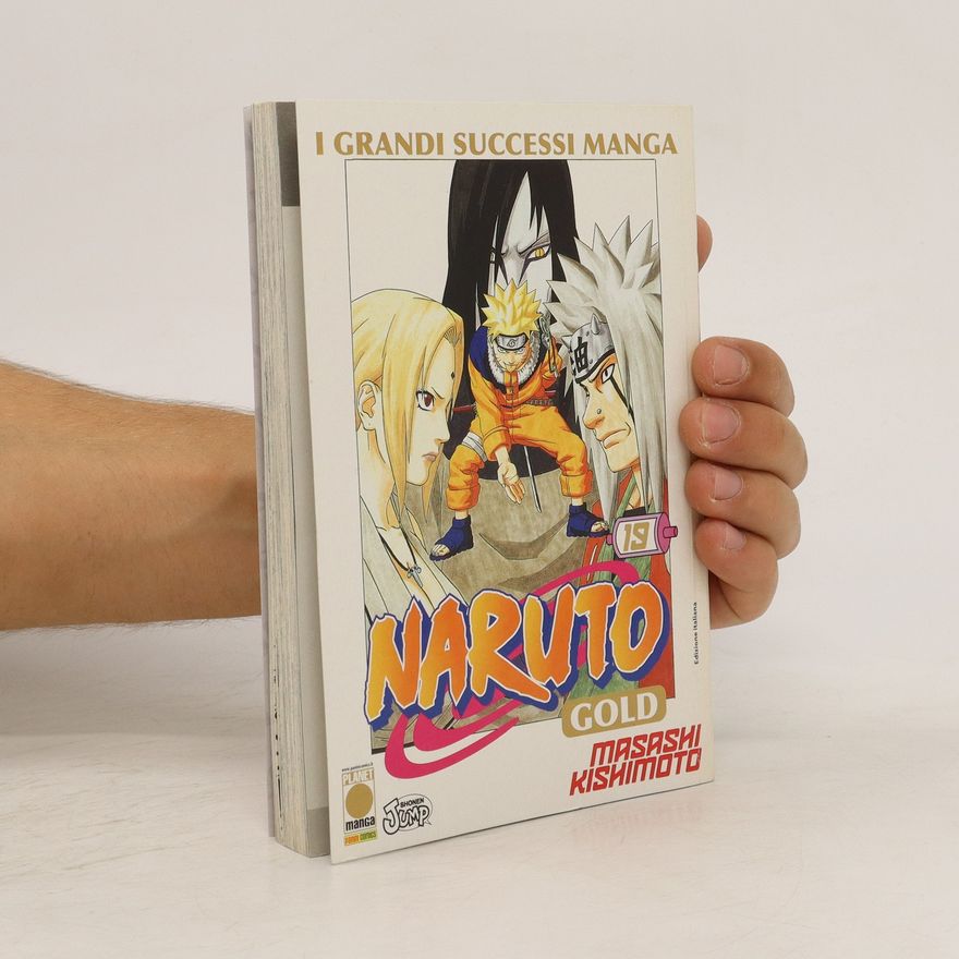 Masashi Kishimoto Naruto Gold 19