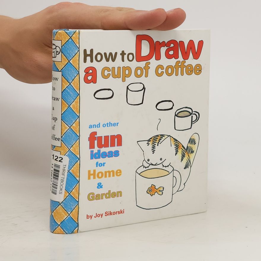 Joy Sikorski How to Draw a Cup of Coffee