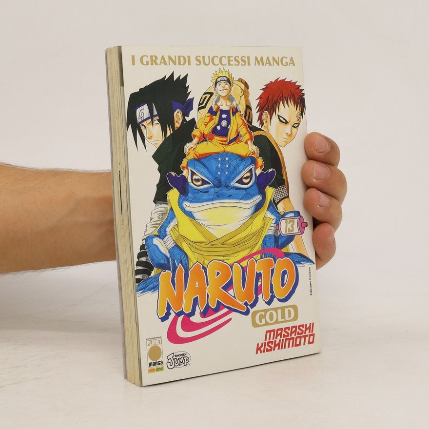Masashi Kishimoto Naruto Gold 13