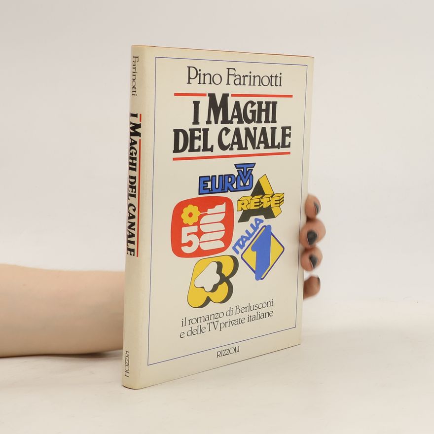 Pino Farinotti I maghi del canale