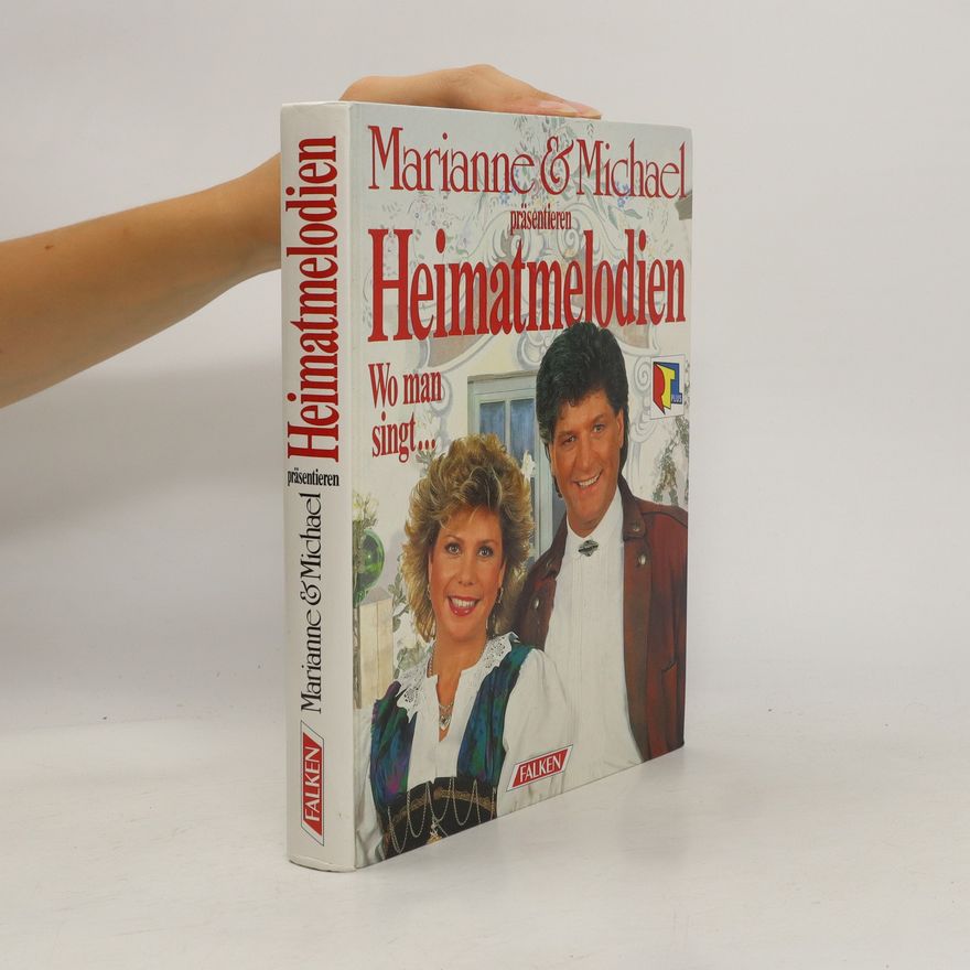 Hermann Rauhe Heimatmelodien. Wo man singt ...