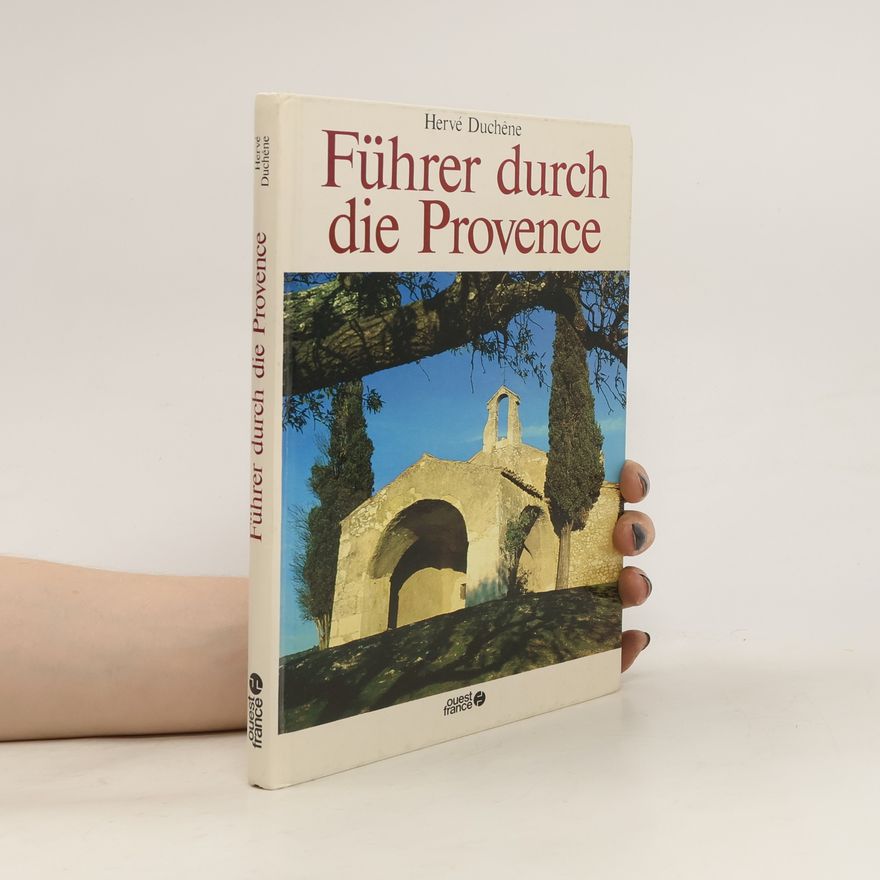 Herve Duche ne Führer durch die Provence