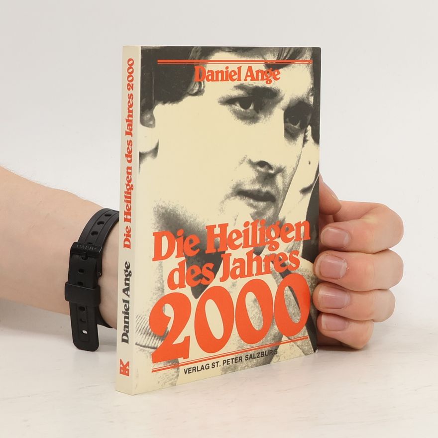 Daniel Ange Die Heiligen des Jahres 2000