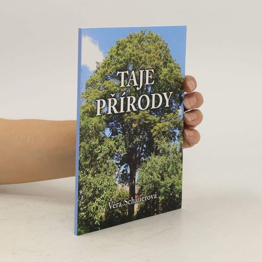 Věra Schauerová Taje přírody