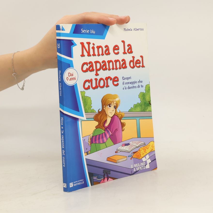 Michela Albertini Nina e la capanna del cuore