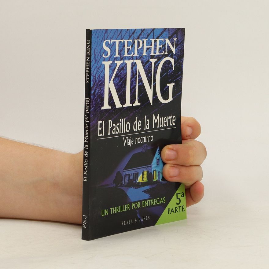 Stephen King El Pasillo de la Muerte. Viaje nocturno