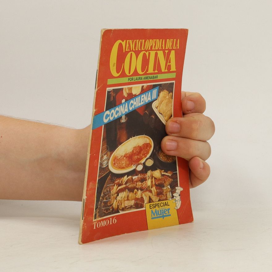 Kolektiv autorů Enciclopedia de la cocina. Cocina chilena III