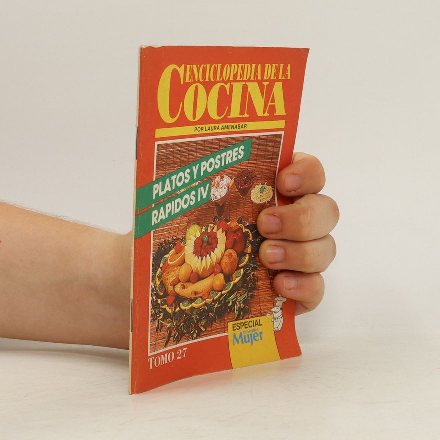 Kolektiv autorů Enciclopedia de la Cocina. Platos y postres rapidos IV.