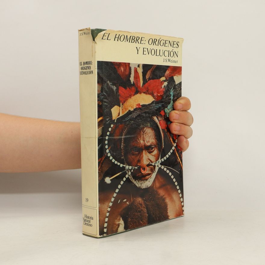 J. S. Weiner El Hombre: Orígines y evolución