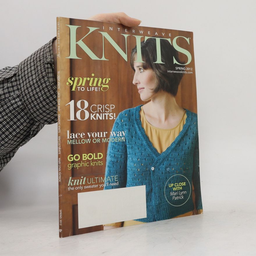 Autorenkollektiv Interweave Knits Spring 2012
