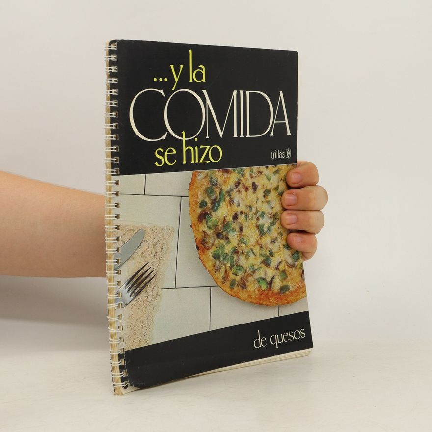 Beatriz L. Fernández ...y la comida se hizo
