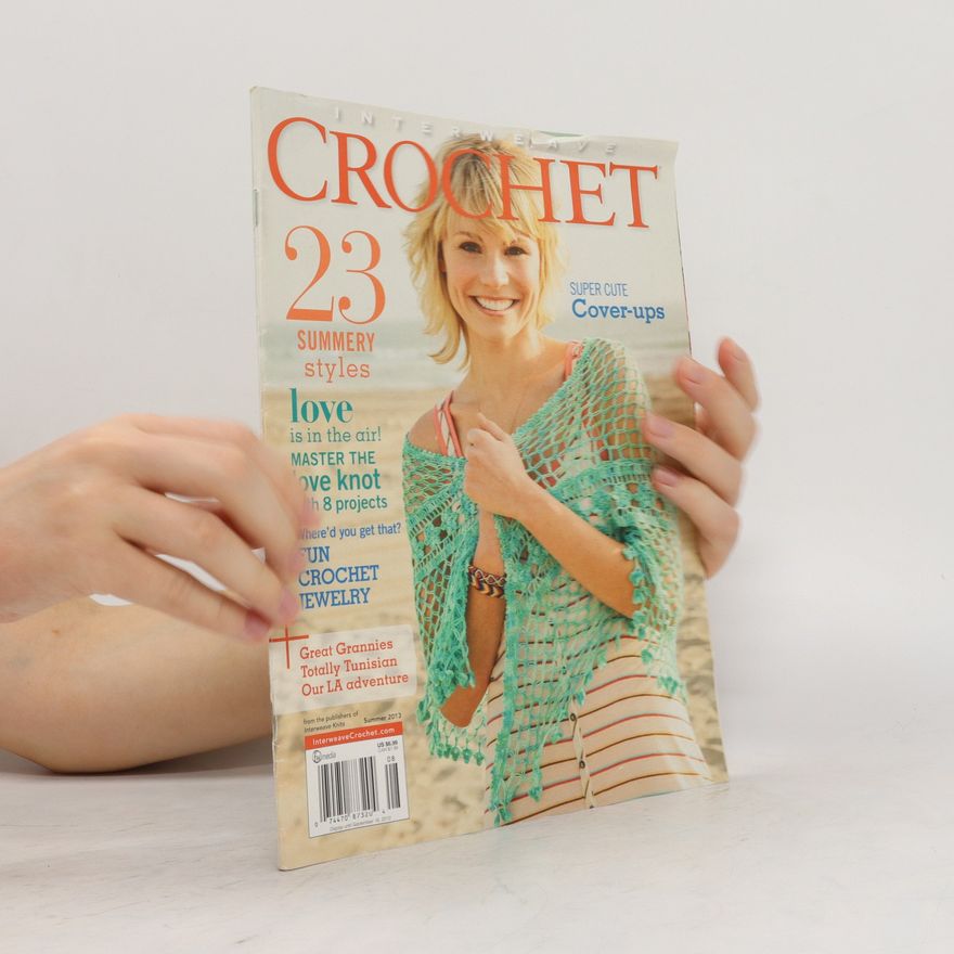 Collectif d'auteurs Interweave Crochet Summer 2013