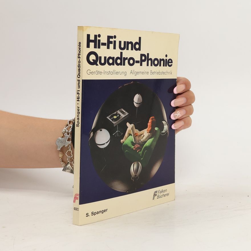 Siegmar Spanger Hi-Fi und Quadro-Phonie