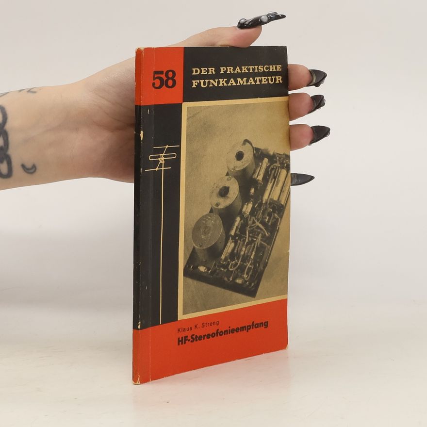Klaus K. Streng Der praktische Funkamateur 58