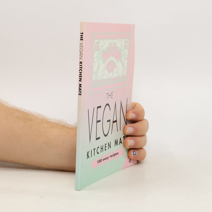 Kolektiv autorů The Vegan Kitchen Mate