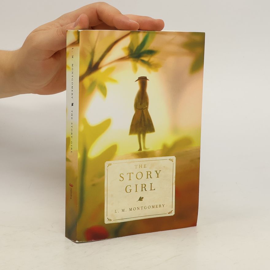 Lucy Maud Montgomery The Story Girl