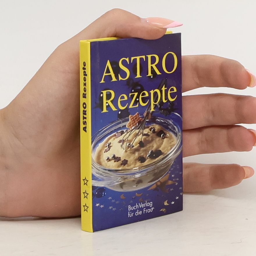 Various authors Astro-Rezepte