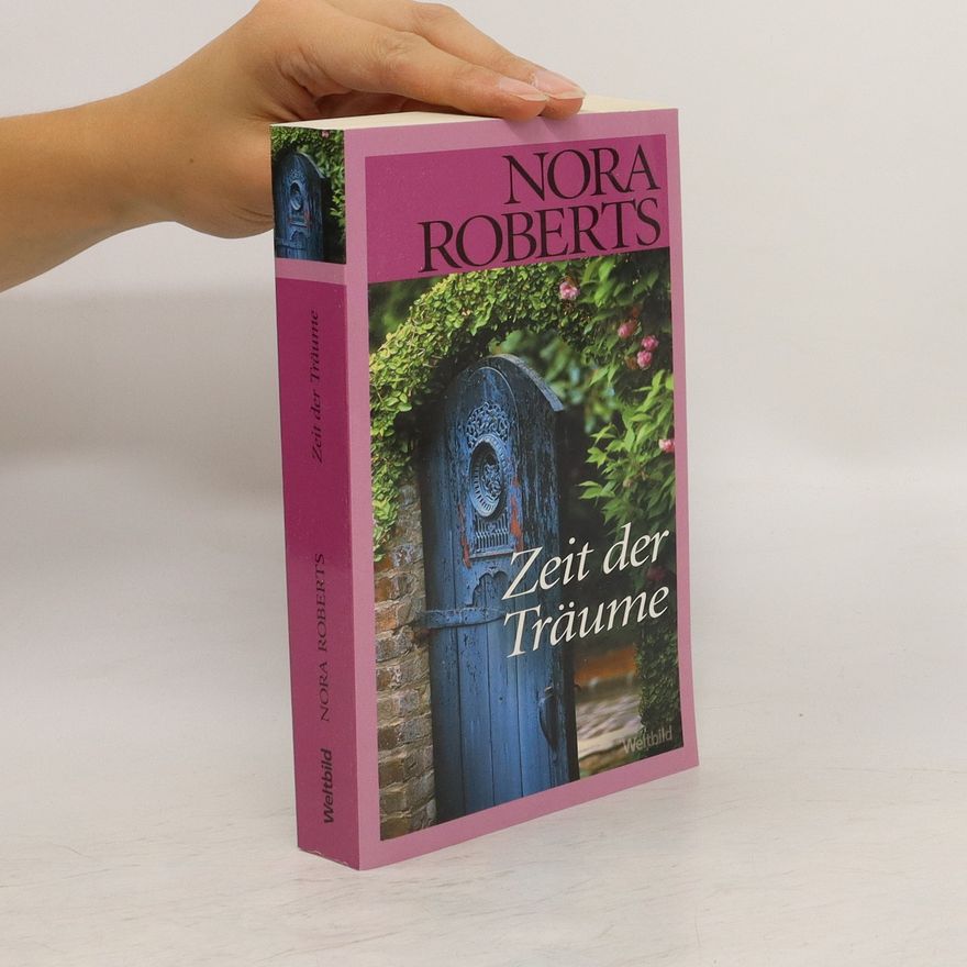 Nora Roberts Zeit der Träume