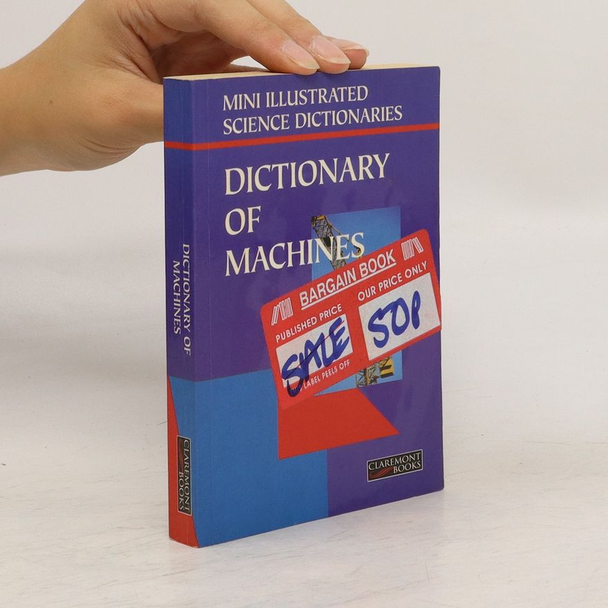 Autorenkollektiv Mini Illustrated Science Dictionaries. Dictionary of Machines