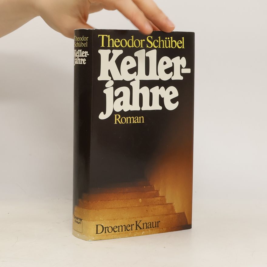 Theodor Schübel Kellerjahre