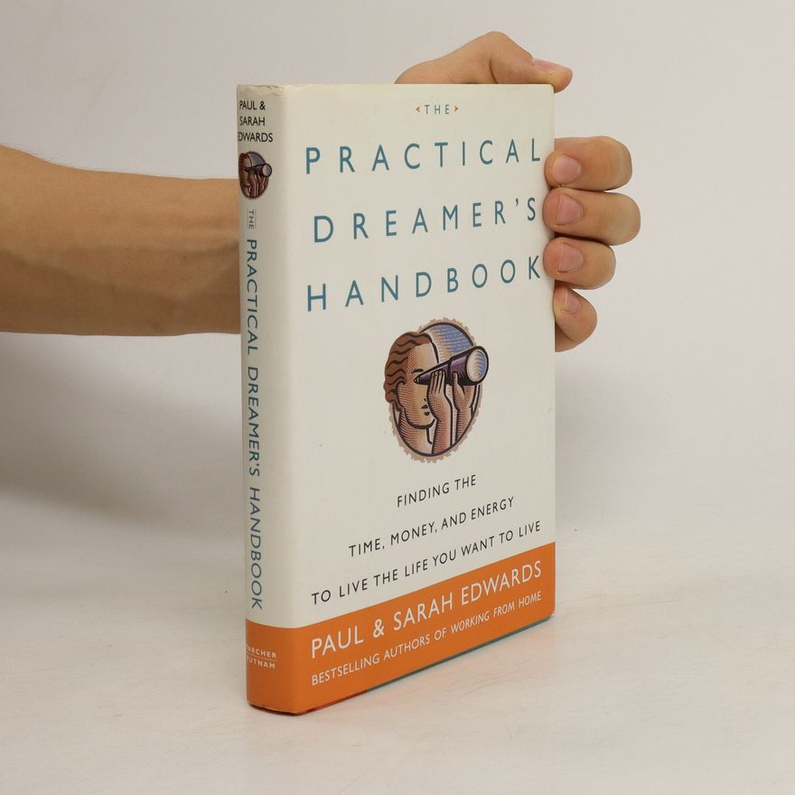 Sarah A. Edwards The Practical Dreamer's Handbook
