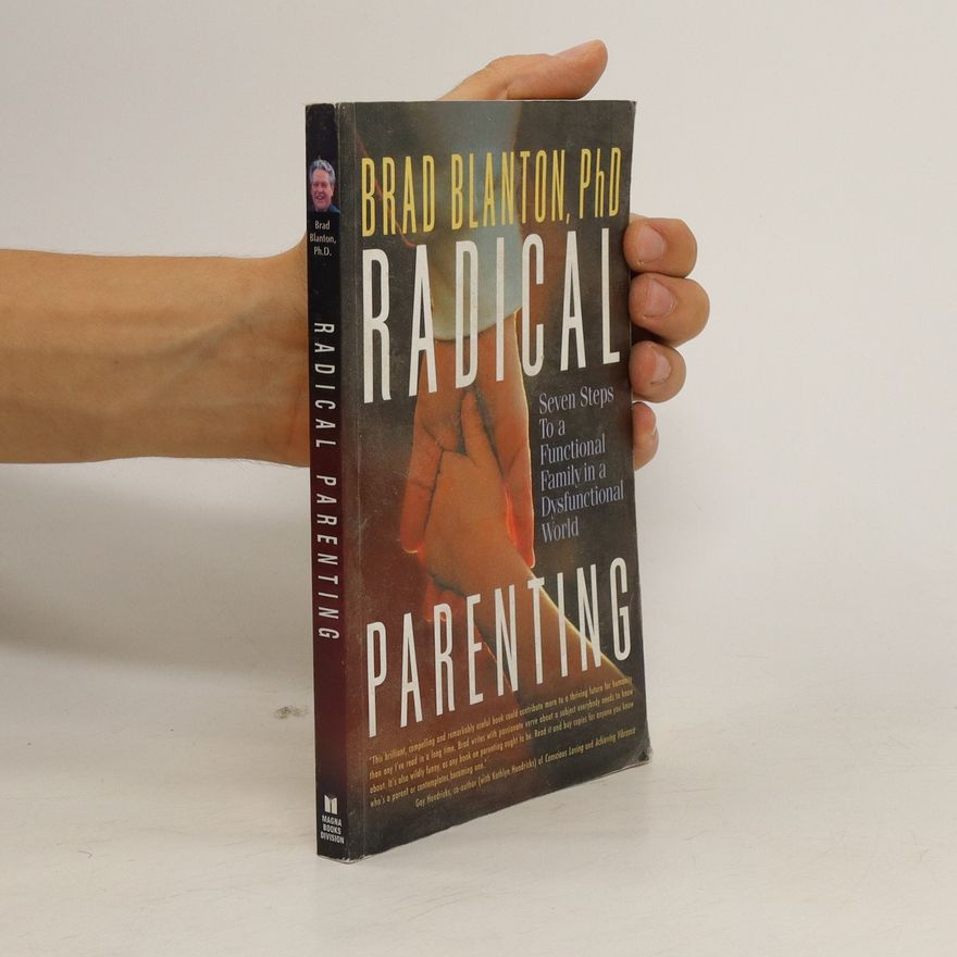 Brad Blanton Radical Parenting