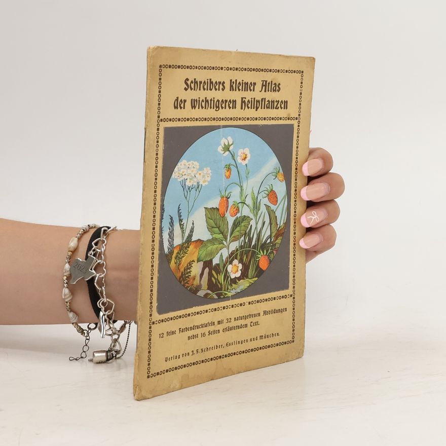 Autorenkollektiv Schreibers kleiner Atlas der wichtigeren Heilpflanzen