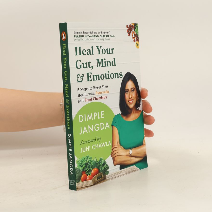 Dimple Jangda Heal Your Gut, Mind & Emotions