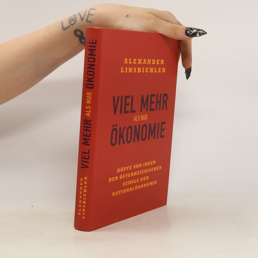 Alexander Linsbichler Viel mehr als nur Ökonomie