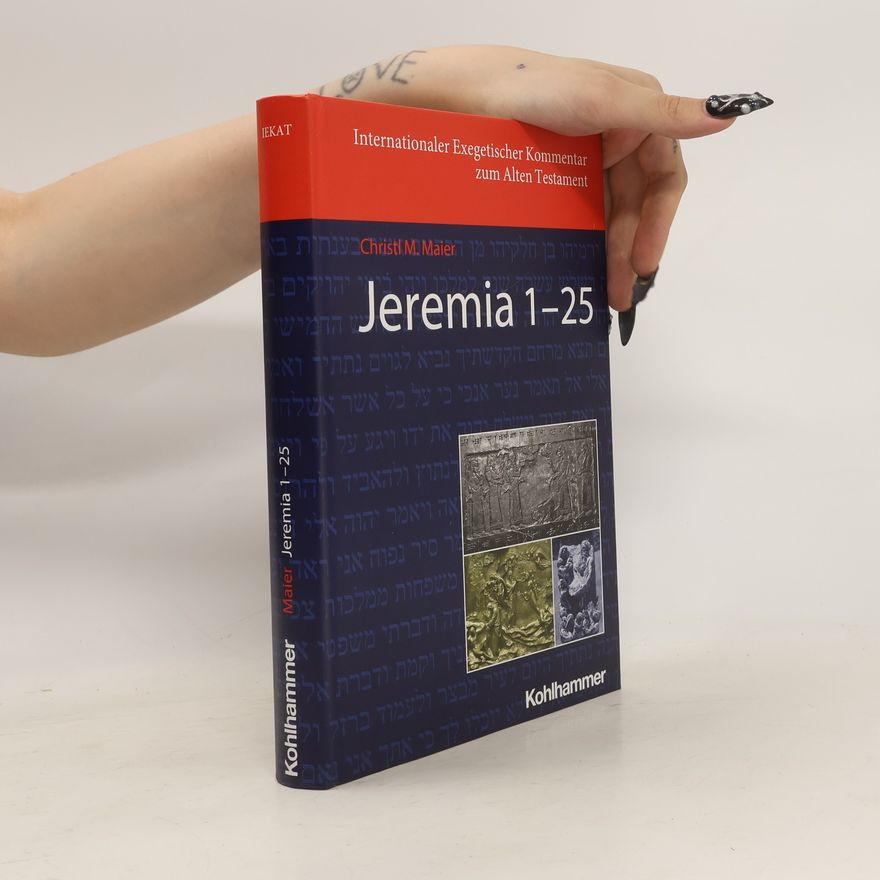 Christl M. Maier Jeremia 1-25