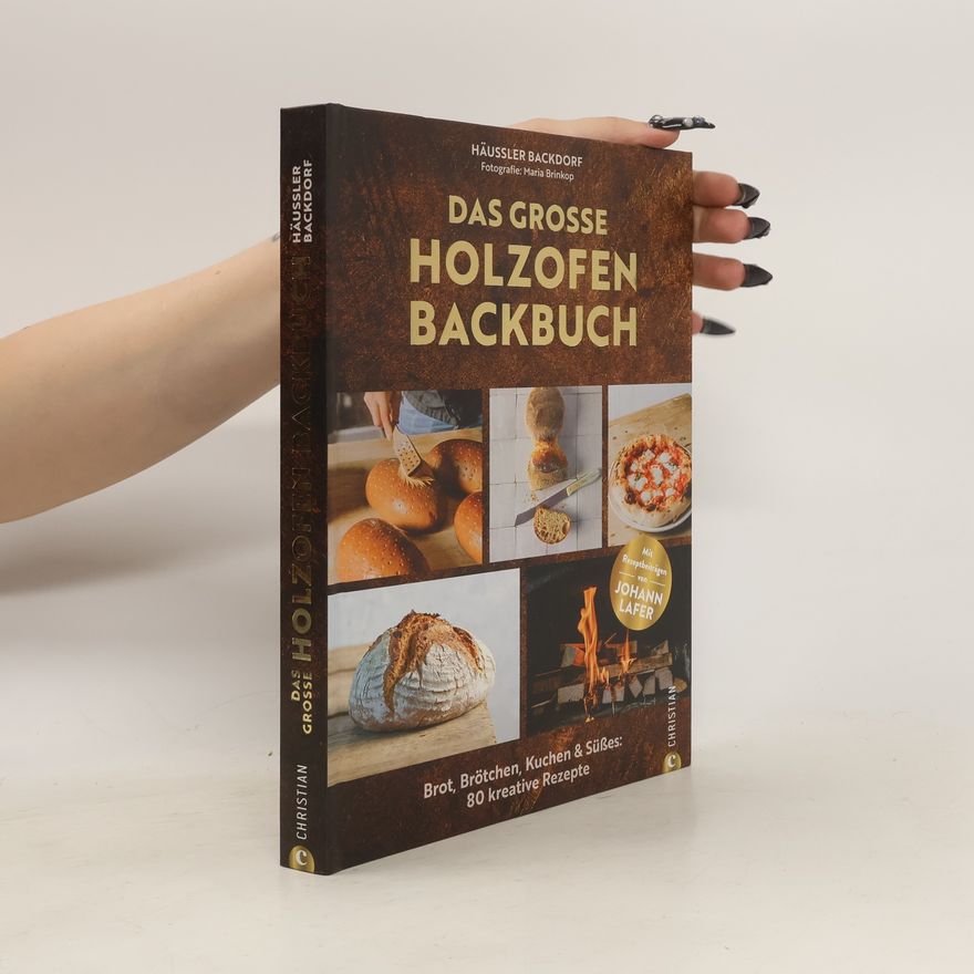 Häussler Backdorf Das große Holzofen-Backbuch