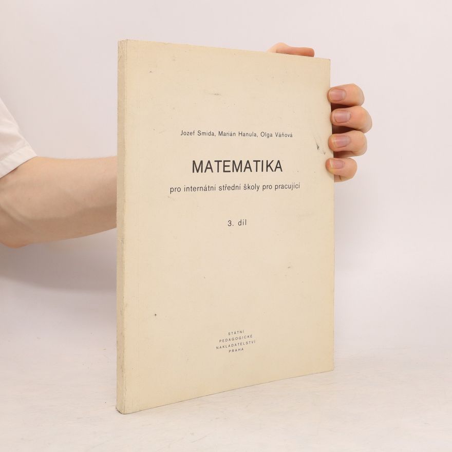 Olga Váňová Matematika pro internátní střední školy pro pracující. 3. díl.