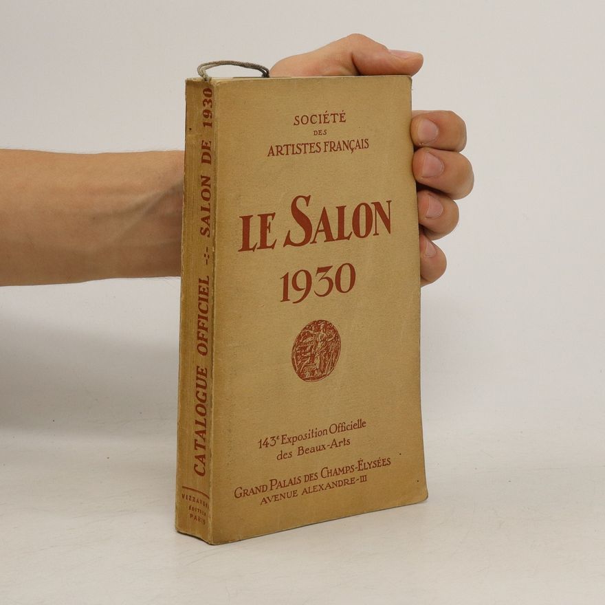 Various authors Catalogue officiel. Le Salon 1930
